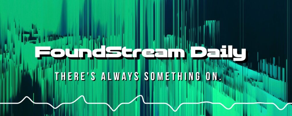 foundstreamdaily.1
